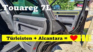 Touareg mit 15€ verdoppelt  Türleisten mit Alcantara folieren [upl. by Ahrat688]