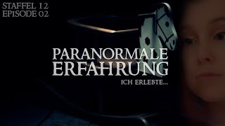 Paranormale Erfahrung  Ich erlebte S12E02 [upl. by Jennie]