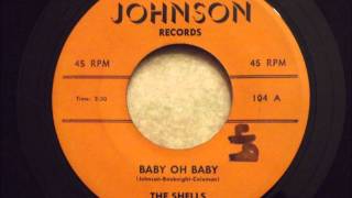 Shells  Baby Oh Baby  Classic Brooklyn Doo Wop [upl. by Niu166]