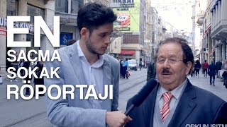 EN SAÇMA SOKAK RÖPORTAJI [upl. by Nuhsal]