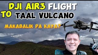 PART1 DJI AIR 3 Flight To Taal Volcano Makabalik Pa Kaya djiphilippines 2024 drone trending [upl. by Amara987]