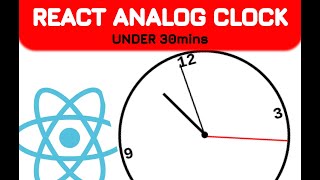 Build a Functional Analog Clock with React in Under 30 Minutes [upl. by Suolhcin44]