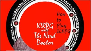 How to Play ICRPG [upl. by Hayott80]