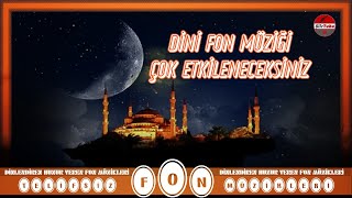 DİNİ FON MÜZİK ÇOK ETKİLENECEKSİNİZ [upl. by Etteroma202]