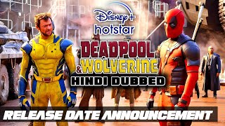 Deadpool and Wolverine Hindi Dubbed Ott Final Release date Deadpool and Wolverine Disneyplus Update [upl. by Edson]