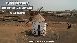 Fuerteventura  Molino de Villaverde amp La oliva 4K [upl. by Tnomyar]