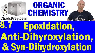 87 Expoxidation AntiDihydroxylation and SynDihydroxylation of Alkenes  Organic Chemistry [upl. by Yraunaj]