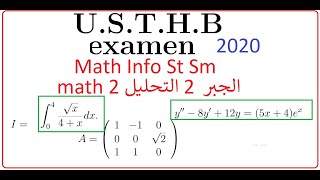 EXAMEN math2 analyse 2 algebre 2 2020 usthb مراجعة [upl. by Bergstein]