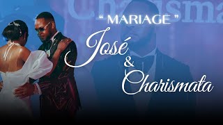 José amp Charismata  Meilleur Mariage 2024 [upl. by Kcerred]