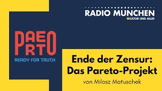 Ende der Zensur mit dem Pareto Projekt  von Milosz Matuschek [upl. by Zawde]