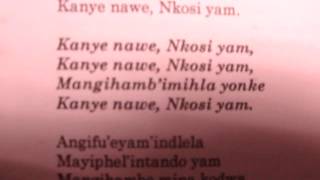 KANYE NAWE NKOSI YAM [upl. by Tedmund]