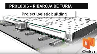 BIM Logistic Warehouse for Prologis at Ribarroja de Turia  Valencia [upl. by Nacim]