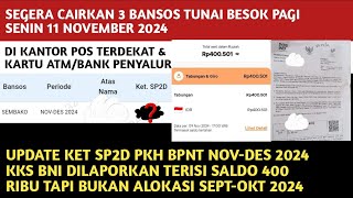 3 BANSOS TUNAI CAIR BESOK PAGI 11 NOVEMBER 2024 DI POS amp BANK PENYALUR❗️KET SP2D PKH BPNT NOVDES [upl. by Nahsyar421]