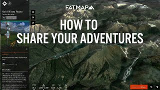 How to Share Your Routes amp Adventures from FATMAP [upl. by Anha439]