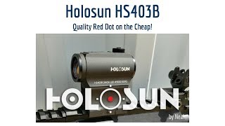 Holosun HS403B Review  Worlds Best Budget Red Dot [upl. by Patsy]