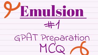 Emulsion  GPAT competitive exam MCQ Pharmaceutics preparation  1 correction in description box [upl. by Benildis]