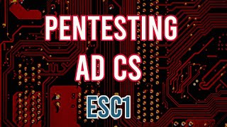 AD CS ESC1 Privilege Escalation Tutorial  Exploit Active Directory Certificate Services [upl. by Gaby516]