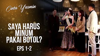 Alisya Tak Henti Menyuruh Yasmin  CINTA YASMIN  EPS12 47 [upl. by Breban]