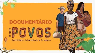 POVOS  Territórios identidade e tradição Documentário [upl. by Xam]