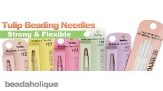 Product Spotlight Tulip Beading Needles [upl. by Anitsyrhc]