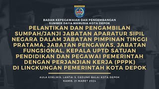 Pelantikan dan Pengambilan SumpahJanji Jabatan Aparatur Sipil Negara di Lingkungan PEMKOT DEPOK [upl. by Loyce]