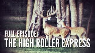 High Roller Whitetails  The High Roller Express  Deer amp Wildlife Stories [upl. by Carita]