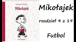 Mikołajek  rozdział 4  Futbol [upl. by Eilitan]