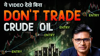 Crude Oil Trading Strategy  Commodity Trading Strategy  MCX Strategy  Chart Commando [upl. by Eenar]