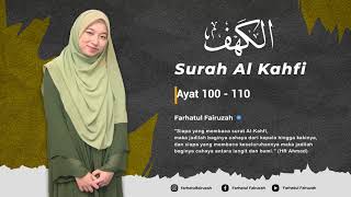 SURAH ALKAHFI 10 Ayat awal dan 10 ayat Akhir by Farhatul Fairuzah Lyrics video [upl. by Notsehc]