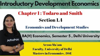 Sem 5 Introductory Development Economics  Sec 14  What is Development Economics  Todaro amp Smith [upl. by Llenrrad]