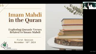 Discussion Circle about Imam Mahdi  Imam Mahdi in the Quran Session 1  11102024 [upl. by Marden]