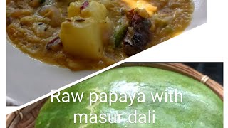 Raw papaya with Mosur dali [upl. by Nnyled]