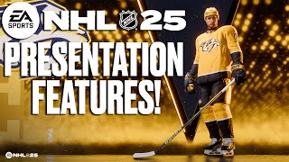 PRESENTATION FEATURES IN NHL 25 [upl. by Dibbell]