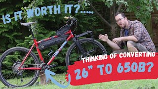 Converting a 26” MTB to 650b  here’s what I think about [upl. by Yanttirb]