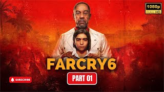 Far Cry 6  Gameplay Playthrough 1080p 60fps PART  01  DR Gaming [upl. by Eleda]