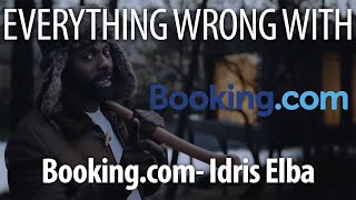 Everything Wrong With Bookingcom  quotIdris Elbaquot [upl. by Rannug]