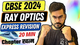 COMPLETE Ray Optics Class 12  CBSE 2024 PHYSICS  EXPRESS REVISION 🚅  Sachin sir [upl. by Igenia]