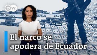 Cómo Ecuador pasó a ser uno de los centros más importantes del narcotráfico en Latinoamérica [upl. by Puduns529]