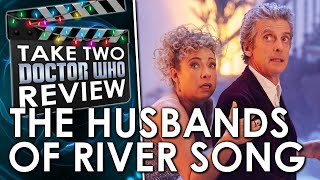 Husbands of River Song  Take Two Doctor Who Review [upl. by Atela810]