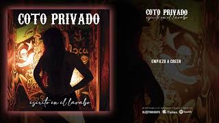 COTO PRIVADO quotEmpiezo A Creerquot Audiosingle [upl. by Elvira]