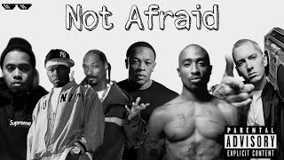 Not Afraid  Eminem ft 2Pac Eazy E 50 Cent Snoop Dogg Dr Dre Nas Ice Cube DMX Akon  Gangsta [upl. by Schweiker]