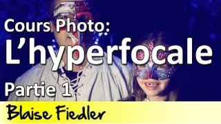 Cours Photo gratuit 128  lhyperfocale partie 1 [upl. by Ive]