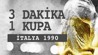 1990 Dünya Kupası İtalya  3 Dakika 1 Kupa [upl. by Vivien694]