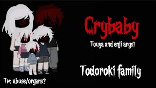 Crybaby Meme  Todoroki Family  Touya and Enji angst  Bad [upl. by Natsrik]