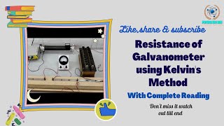 Resistance of Galvanometer Using Kelvins Method 12th Class Experiment l With full Reading [upl. by Crutcher]