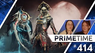 Warframe  Prime Time 414 Xaku Prime Is Here [upl. by Britni285]