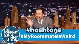 Hashtags MyRoommateIsWeird [upl. by Adnirak]