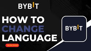 How To Change Language On Bybit App [upl. by Crocker213]