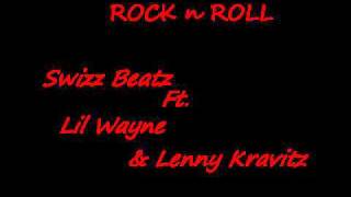 Swizz Beatz Ft Lil Wayne amp Lenny Kravitz  Rock N Roll snippet [upl. by Tnert]