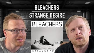 I made my friend listen to Bleachers  Strange Desire Reaction [upl. by Llerdnad]